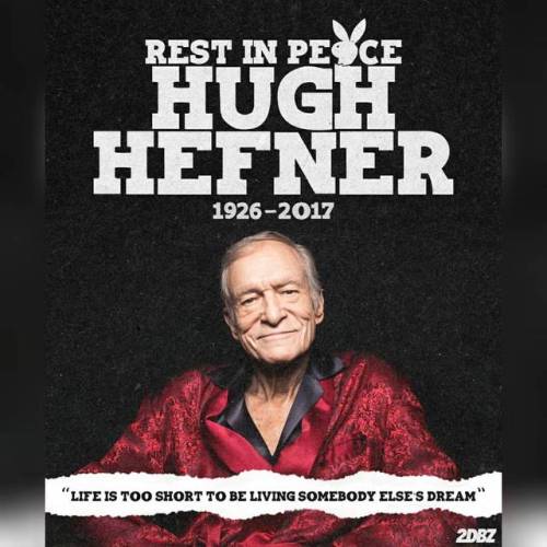 Sex R.I.P. to a legend!! #hughhefner #rip #riphughhefner pictures