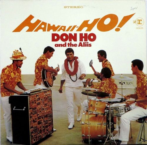 Hawaii’s favorite son Don Ho was born on this day in 1930. Look at this pimp daddy of Polynesia on t