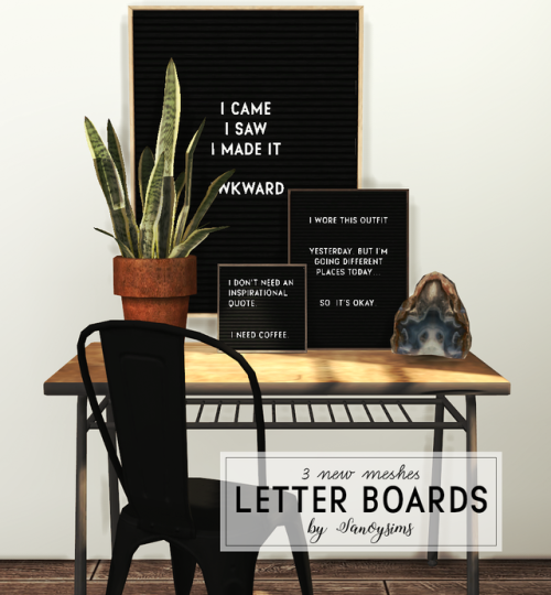 Letter boards (TS4)A very tiny set this time. I have added a psd with recoloring resources, easy to 
