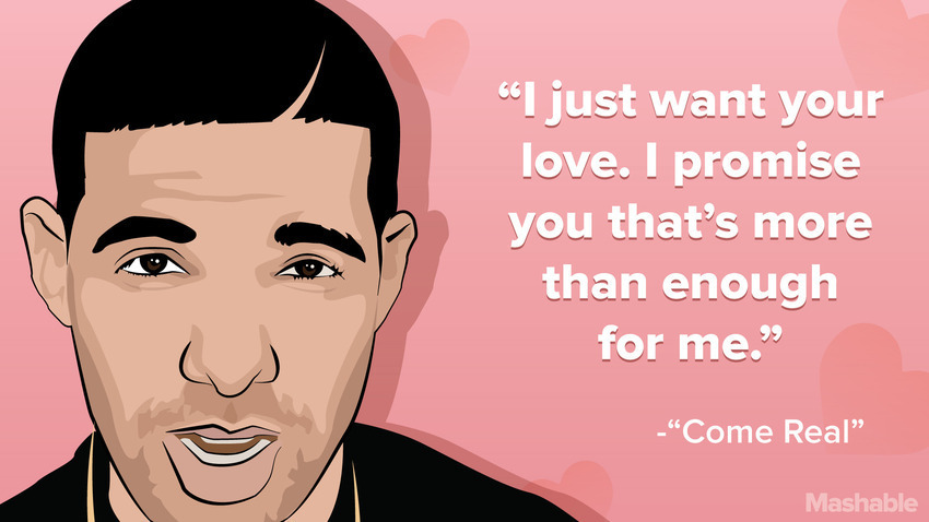 cleophatracominatya:  byoboi:  mashable:10 romantic Drake valentines to take home