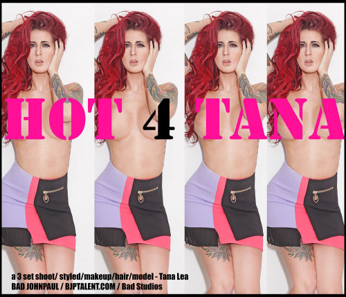 bjptalent:  Hot 4 Tana - a 3 set shoot styled porn pictures