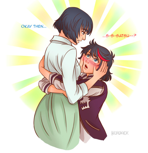 herokick: 1. Do Not Defy Kiryuin Satsuki2. Do Not Hug + Lift Kiryuin Satsuki