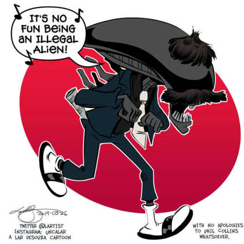 uncalar - Cartoon break - Illegal Alien. With no apologies to...