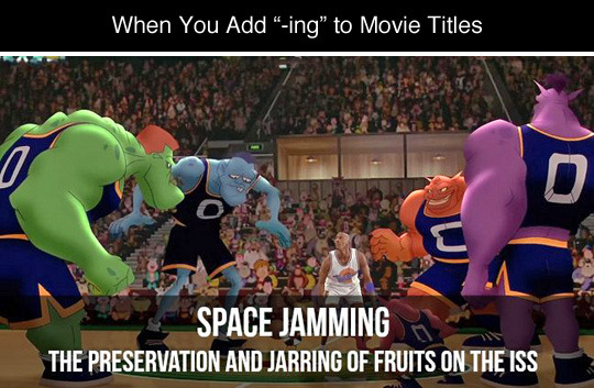 tastefullyoffensive:  When You Add “-ing” to Movie Titles (images via imgur)Previously: Classic