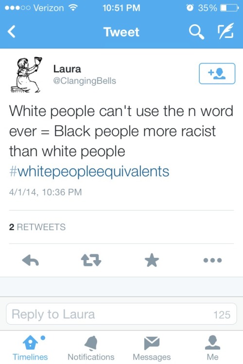 whitetears365: #WhitePeopleEquivalents Well this looks to be pretty accurate.