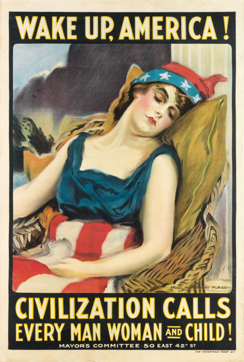 Wake Up, America! (1917). James Montgomery Flagg (American, 1870-1960). Poster.America remained remo