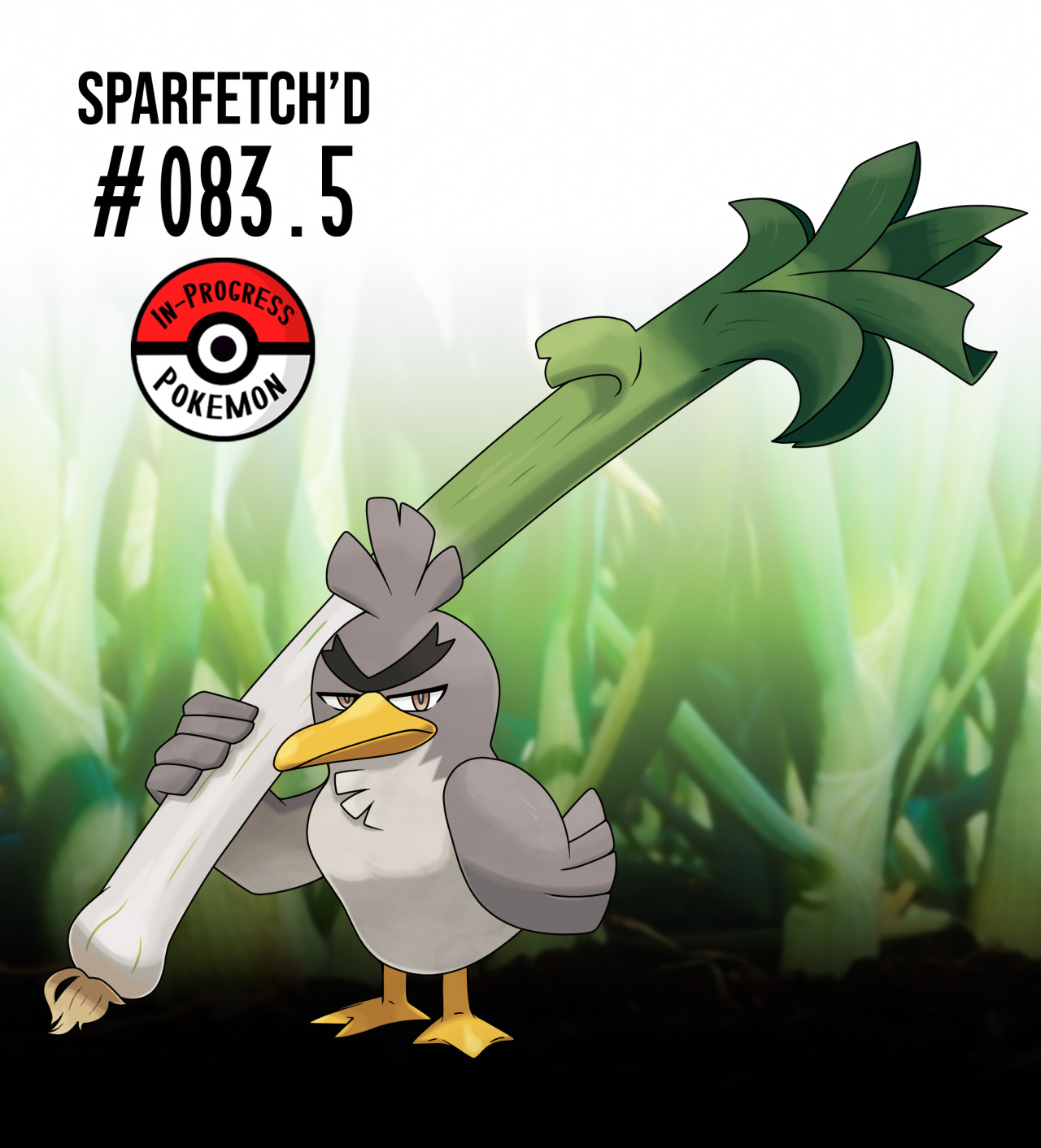 In-Progress Pokemon Evolutions — #083.5 - The stalks of leeks are thicker  and