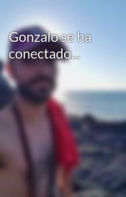 Gonzalo se ha conectado… (en Wattpad)