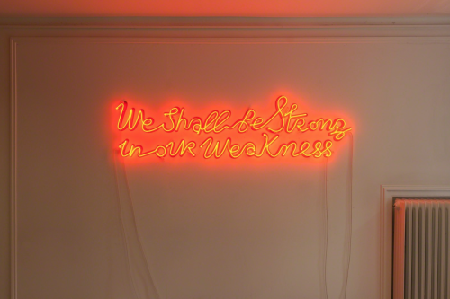 Yael Bartana | &ldquo;we shall be strong in our weakness&rdquo; | 2012 | Red neon | 190 x 50