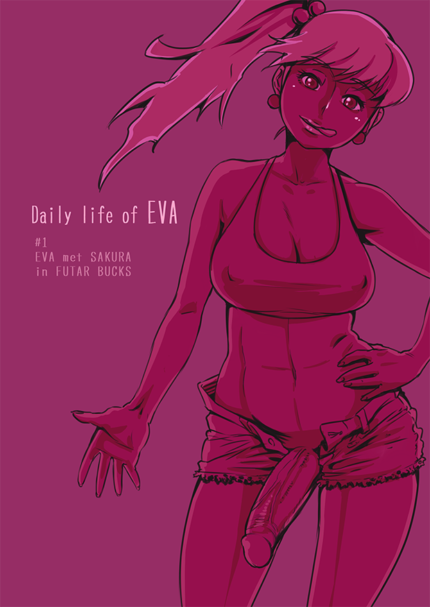 neone-x:  Daily life of EVA# EVA met SAKURA in FUTAR BUCKSpage1.EVA [I’ll have