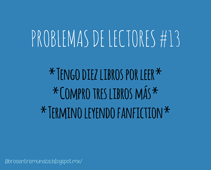 somospandaspordentroyporfuera: asdfghjklñ cierto xD #ProblemasDeLectores  -Una chica invisible.