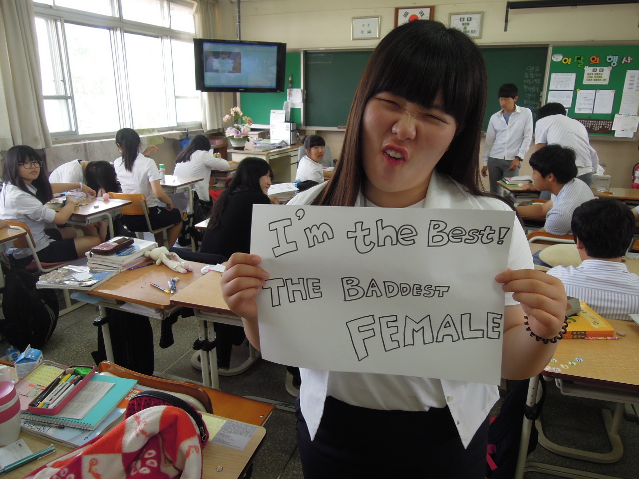 koreanstudentsspeak:  I’m the Best! THE BADDEST FEMALE 
