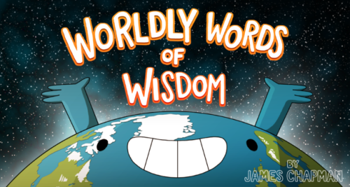 chapmangamo:BIG NEWS. I wrote/illustrated a whole book called Worldly Words of Wisdom!It’s crowdfund