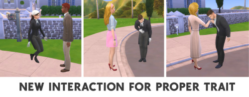 I added 3 new animation and interaction for proper trait like:- Proper kiss hand (romantic interacti