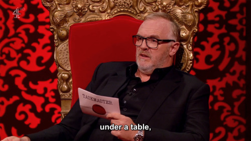 [ID: Four screencaps from Taskmaster. Greg Davies says, “You’re the only person I know who would pla