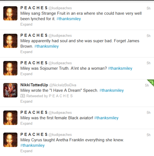 kudipeaches:  chocfroricana:  Some more gems from Black Twitter in response to Miley Cyrus fuckery. - PEACHES  If you don’t know or understand why we’re pissed off about it look it THOROUGHLY up to understand the point of it before you comment and