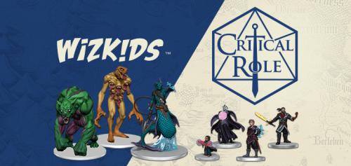 WizKids, Critical Role Partnership Brings Exandria to Life The global RPG phenomenon goes to the nex