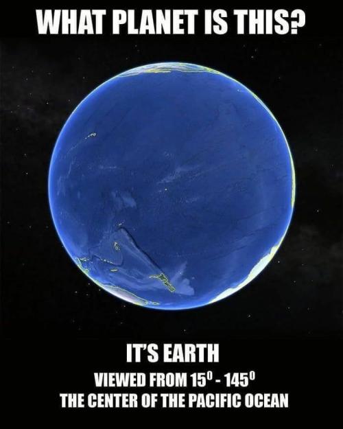 crankynerdgirl:
“evilscientist3:
“ofthefog:
“mapsontheweb:
“The Pacific Ocean is huge.
”
If they make an earth flag it should be of this angle to piss off the most amount of people
”
None Earth with South New Zealand
”
The amount of time you have to...