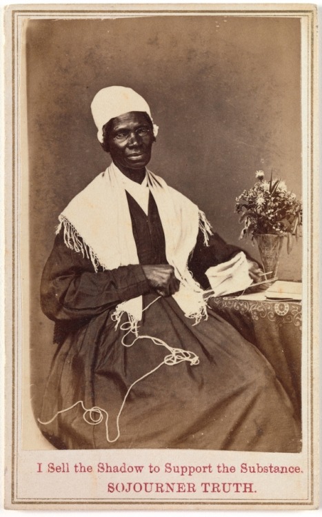 met-photos: Sojourner Truth, “I Sell the Shadow to Support the Substance” by Unknown, Th