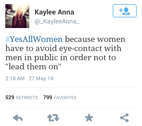obamaflakes:  Some personal favorites from the #YesAllWomen feed on Twitter- part