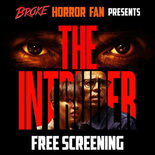 Don’t let him in when The Intruder hits theaters on May 3 via Sony’s Screen Gems. I’m giving readers in the Boston area an opportunity to see it early - and for free!
Broke Horror Fan is sponsoring advanced screenings of The Intruder at AMC Boston...