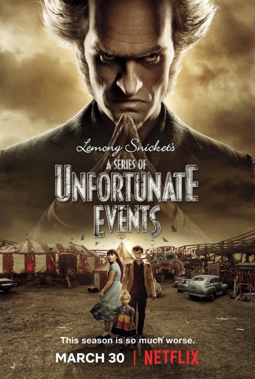 unfortunatetv:A Series of Unfortunate Events Official Season 2 poster. MARCH 30TH