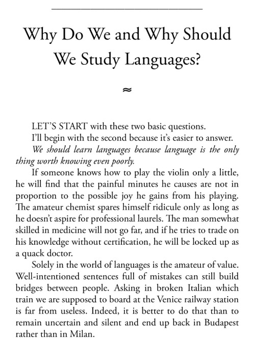 polysprachig:  foreignerongermansoil:  Excerpt from Kató Lomb’s “Polyglot: How I 