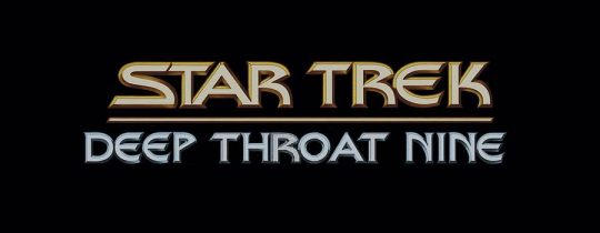 cronymarxism:  badpatient:ratsofftoya:star trek deep throat nineNot what it’s called oh yeah? then explain this 