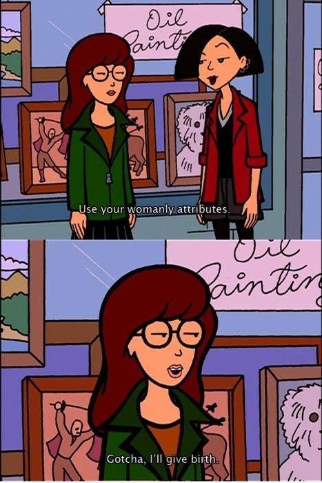 the-cake-is-lie:  mayorofcans:  flexibilitas-cerea:  Sarcasm of Daria, very part 1. Here the second part.  Was Daria even real  Daria is my spirit animal