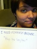 I need feminism because I’m sick of being told “boys like long hair”.