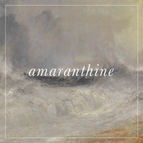 therepublicofletters: Amaranthine – unfading or everlasting, eternally beautiful.  A play