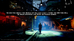 falloutconfessions:  “I’m excited about