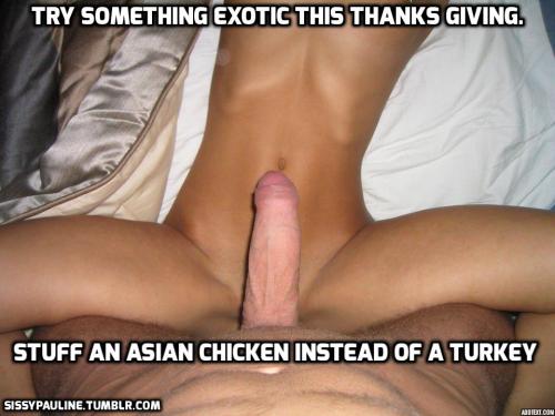 sissypauline: How better to stuff an asian “turkey” then with a big tool? If you en
