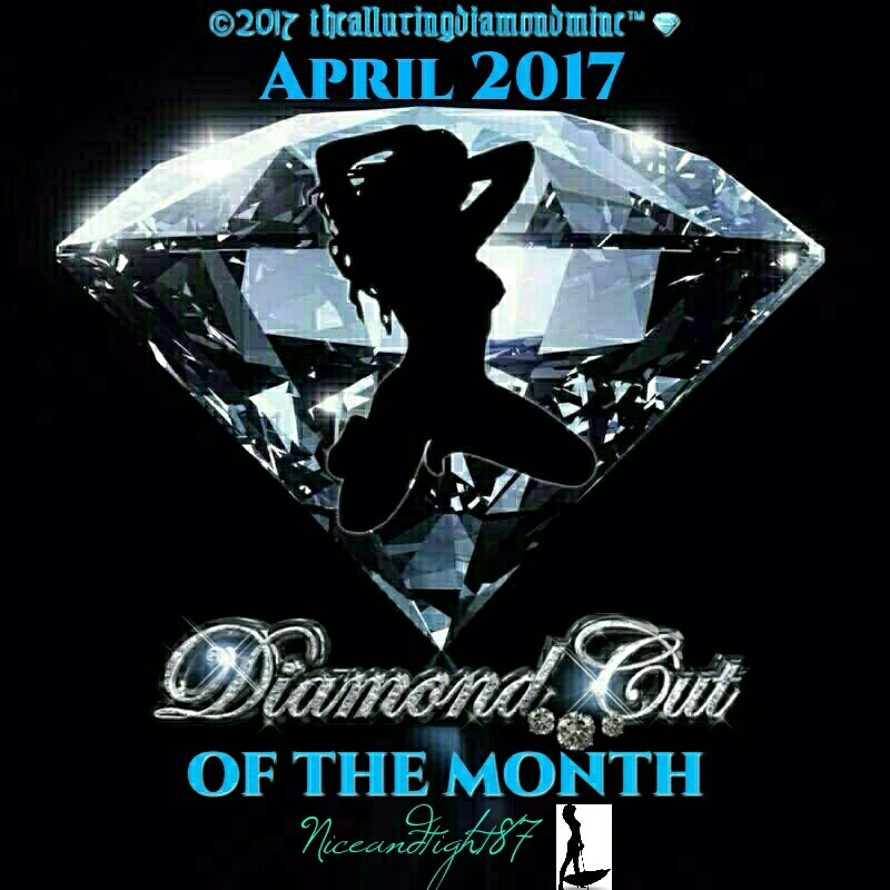 thealluringdiamondmine:  THE FINE APRIL 2017 DIAMOND CUT OF THE MONTH CENTERFOLD