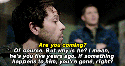 novaks:  Cas worrying about Dean. (Dean’s version) 