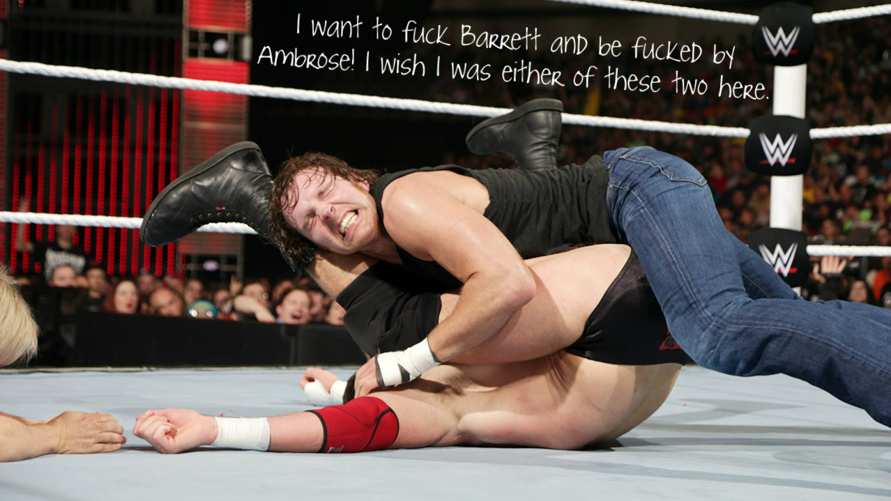 wrestlingssexconfessions:    I want to fuck Barrett and be fucked by Ambrose! I wish