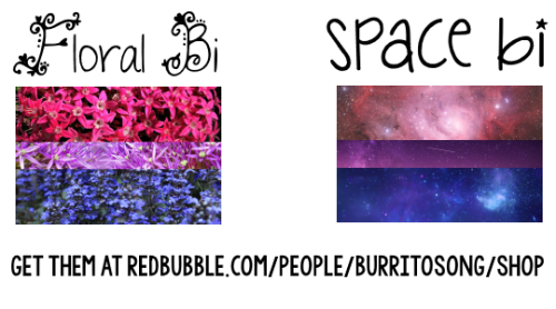 mothraesthetic:floral bi and space bi stuff now available on my redbubble shop!My friend designed cu