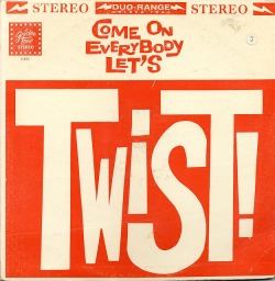 Theswinginsixties:  Come On Everybody Let’s Twist! - 1962 