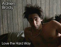 El-Mago-De-Guapos:  Adrien Brody Love The Hard Way (2001) 