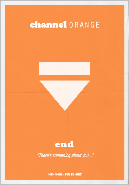 minimal-pulse:“FRANK OCEAN - Channel Orange (2012)” -Concept Posterscreated by Minimal Pulse Art [