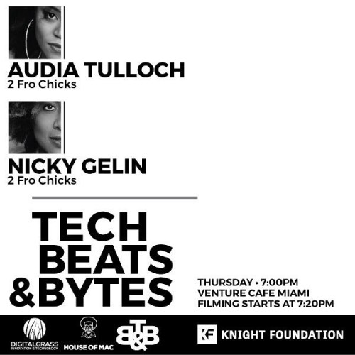 This just in — @2FroChicks will be guests on this weeks “TECH BEATS &amp; BYTES” The new location 