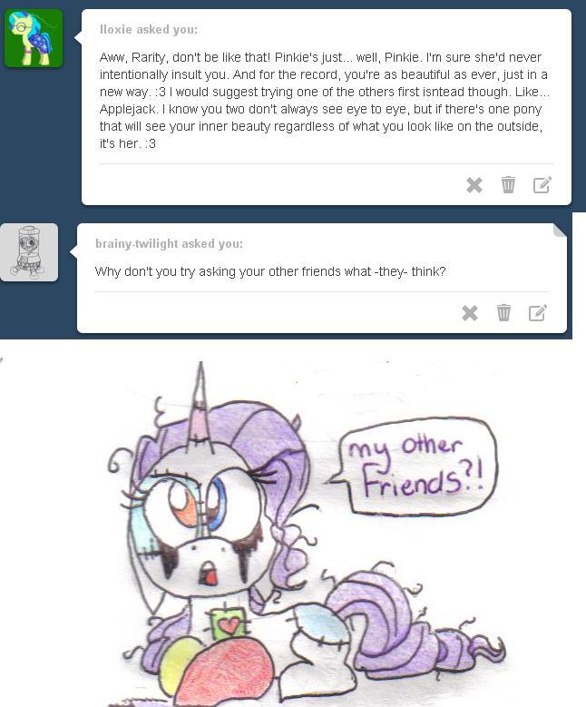 ask-stitched-up-rarity:  I’ll do it maybe. Another time?  There there Rarity. In