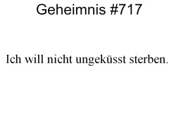 Wir sind ein Geheimnis