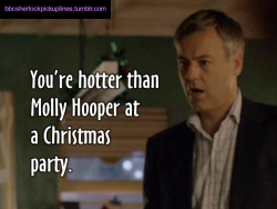 â€œYouâ€™re hotter than Molly Hooper