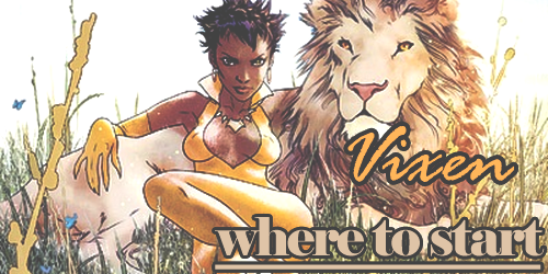 Where To Start Reading Vixen?