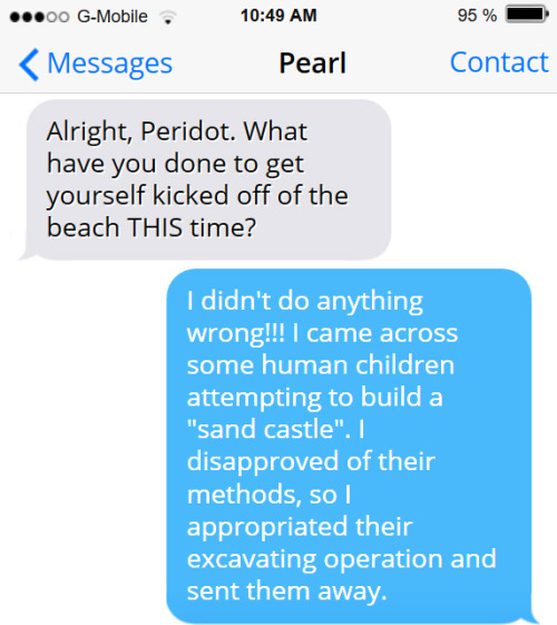 Oh, sure, so when the Crystal Gems do it it’s heroic but when Peridot does it it’s “needlessly antagonistic” and “against the rules of the beach to kick sand in the faces of toddlers”. So done with these double standards 