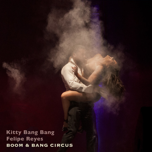 BOOM &amp; BANG an explosive and thrilling blend of circus, comedy, live music, dance for one night 