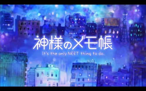 Kamisama no Memochou: It's the only NEET thing to do. ORIGINAL SOUNDTRACK