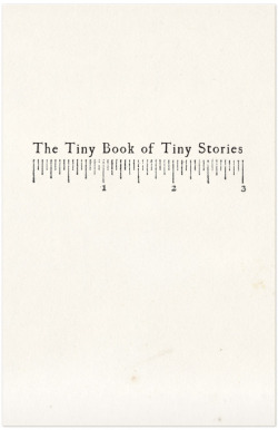  The Tiny Book of Tiny Stories by The Made Shop, 2012 