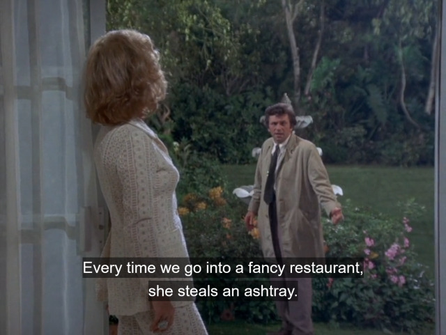 Same scene as before, subtitled: Every time we go into a fancy restaurant, she steals an ashtray.